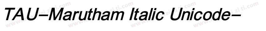 TAU-Marutham Italic Unicode字体转换